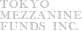TokyoMezzanineFunds Inc.